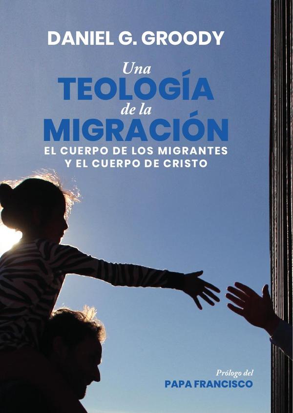 Una teología de la migración :El cuerpo de los refugiados y el cuerpo de Cristo