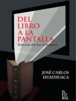 Del libro a la pantalla :Relaciones del cine y la literatura