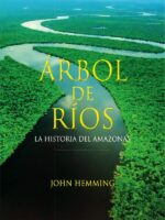 Árbol de ríos:La historia del Amazonas