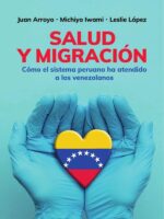 Salud y migración :Cómo el sistema peruano ha atendido a los venezolanos