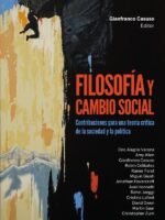 Filosofía y cambio social :Contribuciones para una teoría crítica de la sociedad y la política