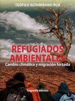 Refugiados ambientales:Cambio climático y migración forzada