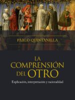 La comprensión del otro:Explicación, interpretación y racionalidad