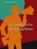 La conversión al evangelismo