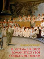 El sistema jurídico romanístico y los códigos modernos