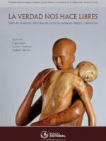 La verdad nos hace libres:Sobre las relaciones entre filosofía, derechos humanos, religión y universidad