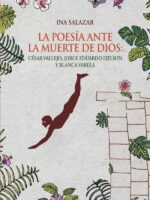 La poesía ante la muerte de Dios:César Vallejo, Jorge Eduardo Eielson y Blanca Varela