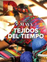 Tradición Textil Maya:Tejidos del Tiempo