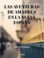 Las aventuras de Amadeus en la Nueva España