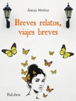 Breves relatos, viajes breves
