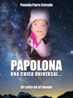 Papolona una chica universal... :Un salto en el tiempo