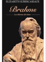 Brahms:Los dilemas del alma