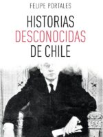 Historias desconocidas de Chile