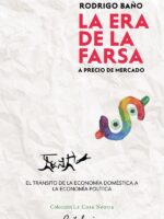 La era de la farsa... A precio de mercado:El tránsito de la economía doméstica a la economía política