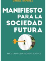 Manifiesto para la sociedad futura:Hacia una nueva filosofía política