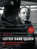 Usted sabe quién:Notas sobre el homicidio de Viviana Haeger