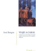 Viaje a Caral:América y la resistencia de los pueblos indígenas