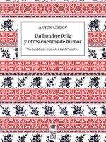 Un hombre feliz y otros cuentos de humor