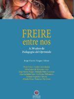 Freire entre nos:A 50 años de Pedagogía del Oprimido