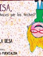 Elisa, ¿qué haces por los techos?
