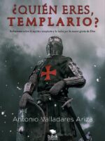 ¿Quién eres, templario?