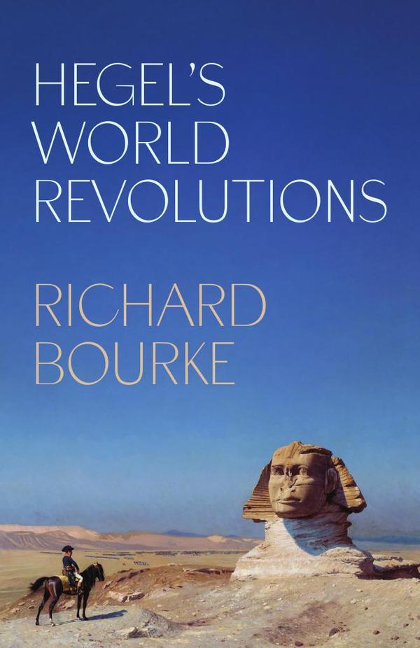 Hegel’s World Revolutions