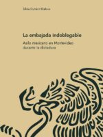 La embajada indoblegable