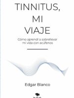 Tinnitus, mi viaje