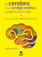 Tu cerebro es un prodigio analítico, aunque tú no lo creas