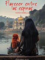 Florecer Entre los Espinos