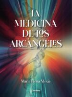 La medicina de los arcángeles
