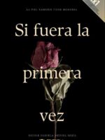 Si fuera la primera vez:La piel también tiene memoria