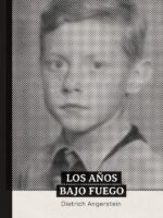 Los años bajo fuego