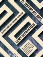 El vértigo del caos:Ensayos sobre las ficciones literarias