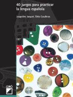 40 juegos para practicar la lengua española