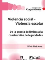 Violencia social - Violencia escolar:De la puesta de límites a la construcción de legalidades (Escritos, conferencias, interrogantes)