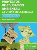 Proyectos de educación ambiental:Naturaleza y sociedad