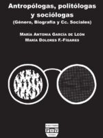 Antropólogas, politólogas y sociólogas :Género, Biografía y Ciencias Sociales