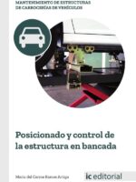 Posicionado y control de la estructura en bancada