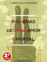 Problemas de un desamor inmortal
