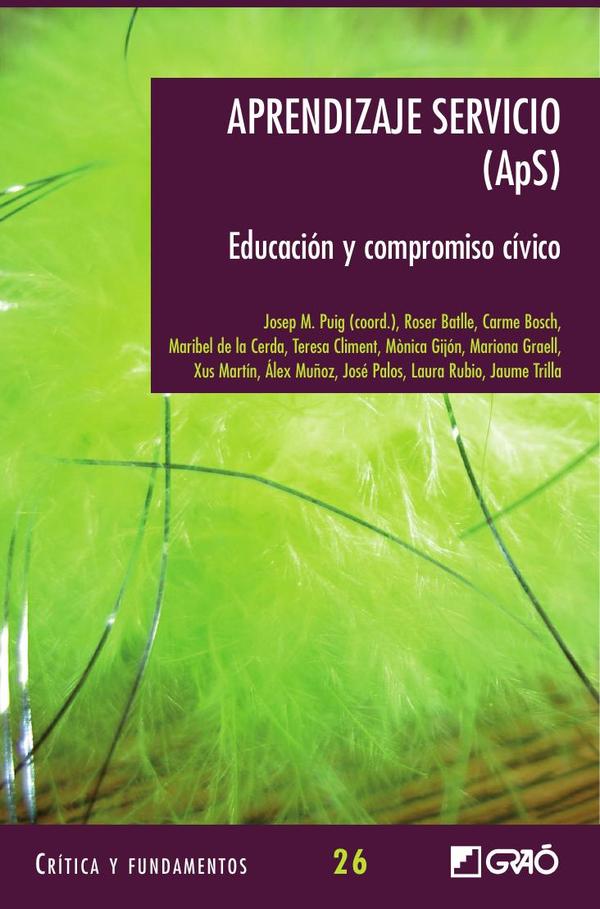 Aprendizaje servicio (ApS):Educación y compromiso cívico.