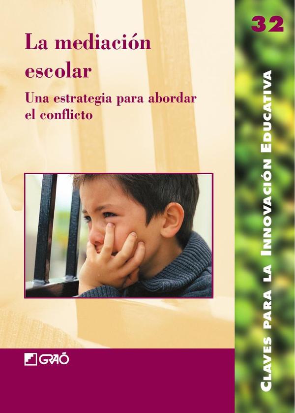 La mediación escolar:Una estrategia para abordar el conflicto