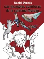 Increíbles aventuras de la capitana Morgan, Las