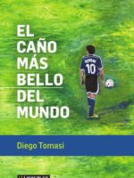 El caño más bello del mundo:Pensamiento Futbolero de Juan Román Riquelme