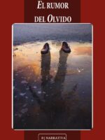 El rumor del olvido