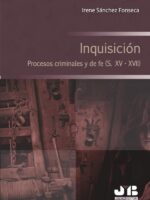 Inquisición.:Procesos criminales y de fe (S. XV - XVII).