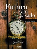 Futuro sin pasado