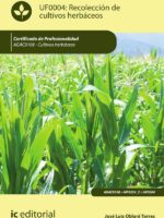 Recolección de cultivos herbáceos. AGAC0108 - Cultivos herbáceos