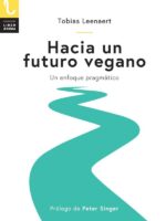 Hacia un futuro vegano :Un enfoque pragmático