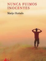 Nunca fuimos inocentes